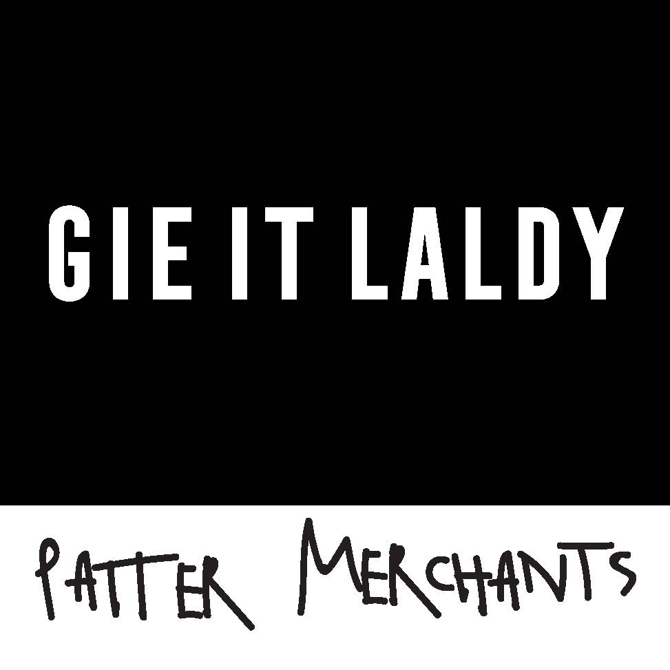 Gie It Laldy